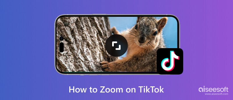 Zoom in op TikTok