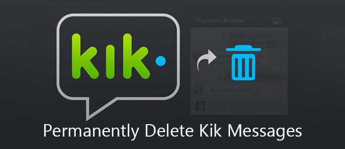 Trwale usuń wiadomości Kik