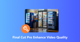 Final Cut Pro Enhance Video Quality