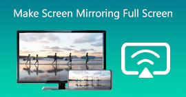 Gør Screen Mirroring til fuld skærm