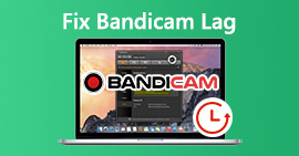 Løs problemet med Bandicam Lag