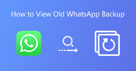 How to View Old WhatsApp Backup