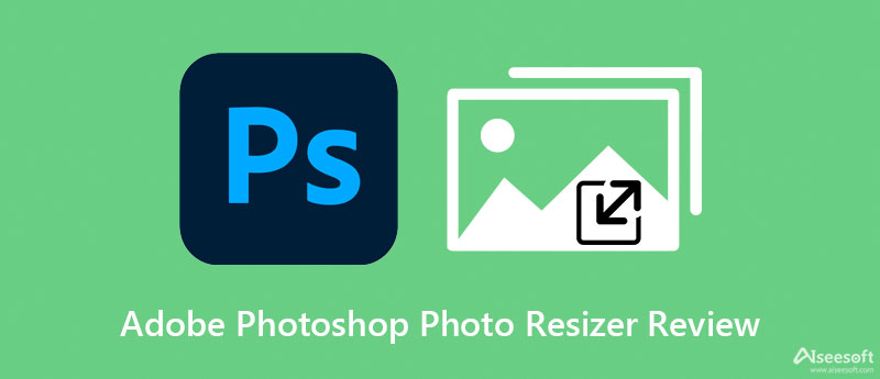 Recenze Adobe Photoshop Photo Resizer