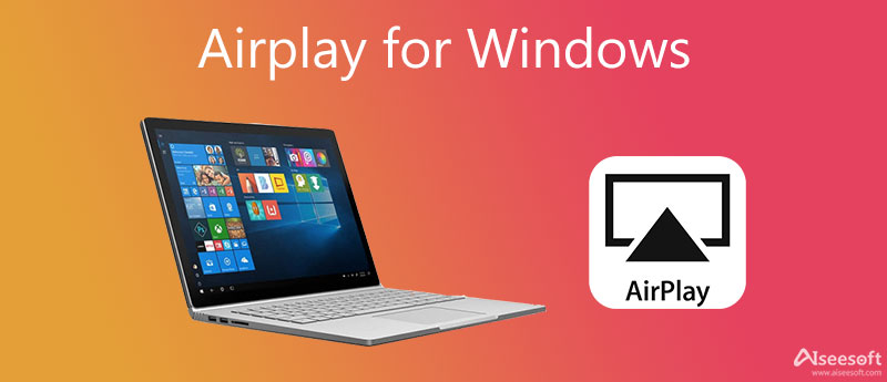 Can I Use AirPlay with Windows PC [Solved]