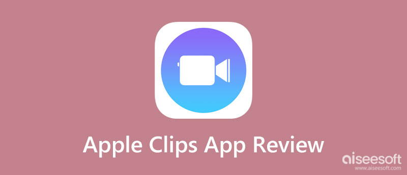Recenzja aplikacji Apple Clips