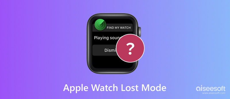 Apple Watch Lost Mode
