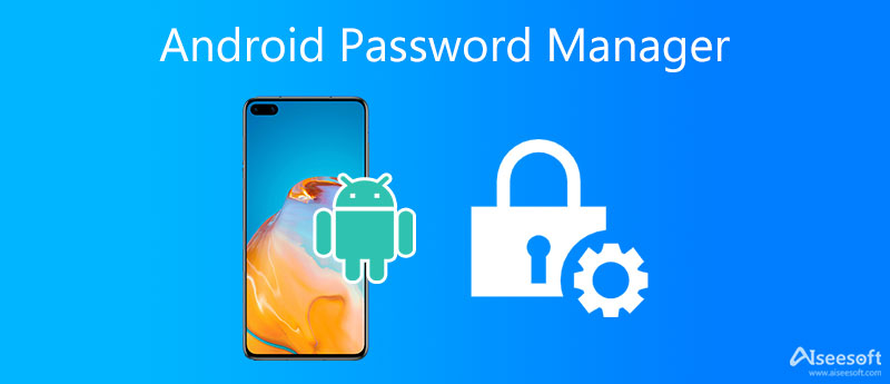 Bedste Password Manager Android