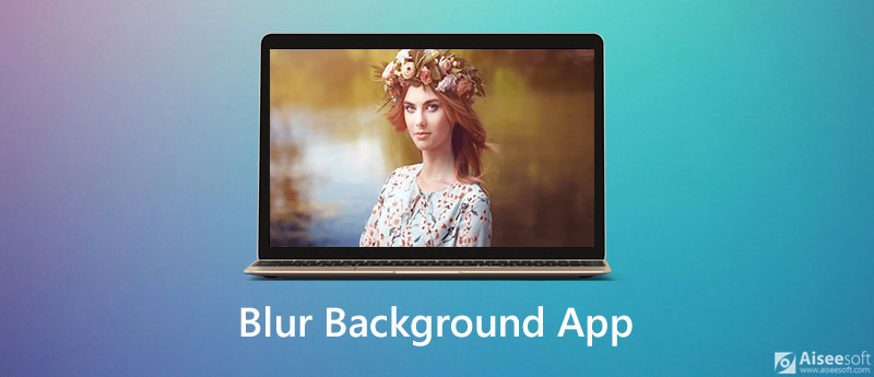 Blur Background App - 5 Best Photo Background Blur Apps