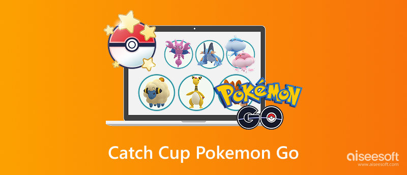 Catch Cup Pokémon Go