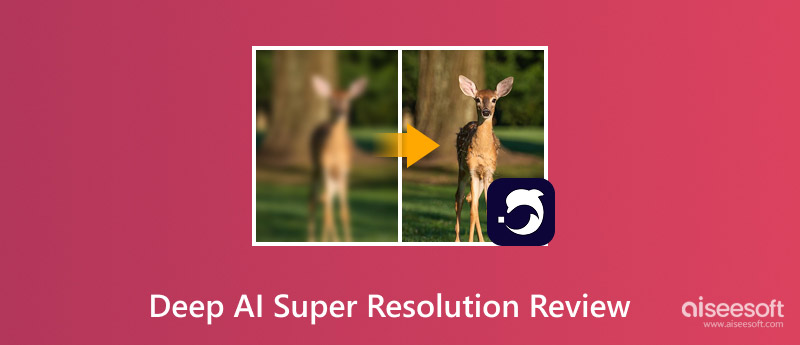 Deep Ai Super Resolution