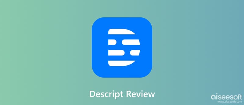 Descript Review
