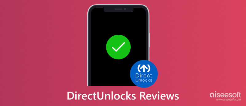 DirectUnlocks Reviews