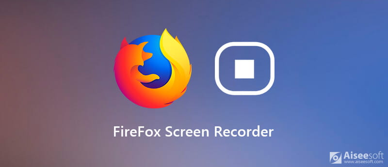 Firefox屏幕錄像機