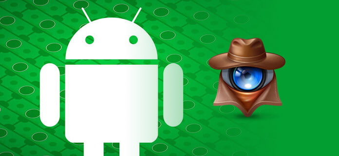 5 ingyenes Android Spy alkalmazás
