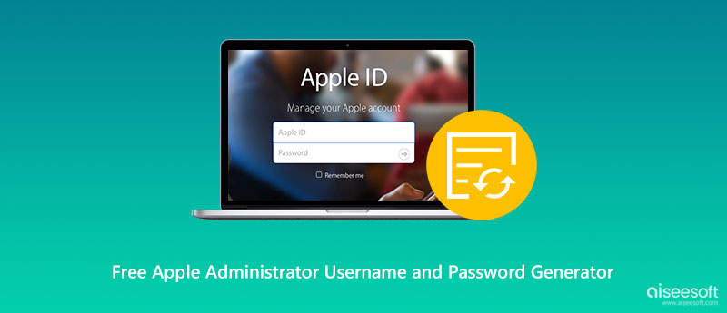 Generatore gratuito di nome utente e password dell'amministratore Apple