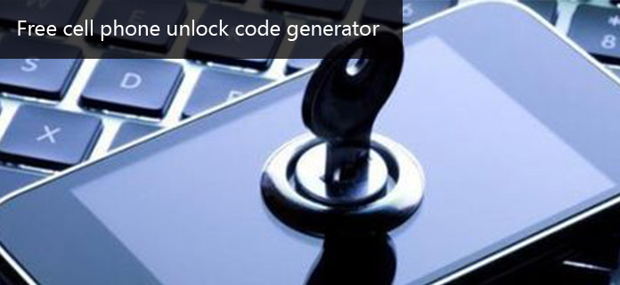 Free Cell Phone Unlock Code Generators