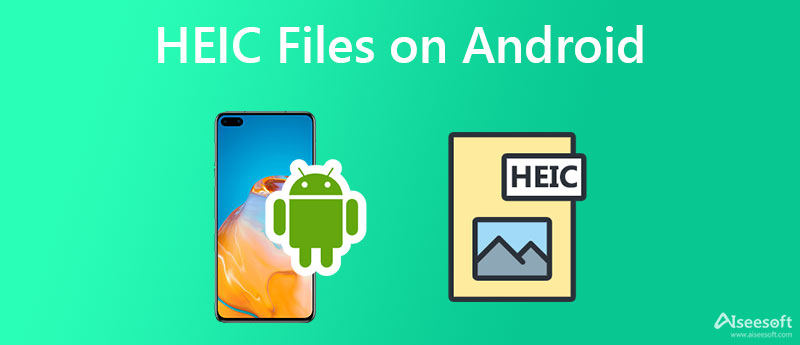 File HEIC su Android