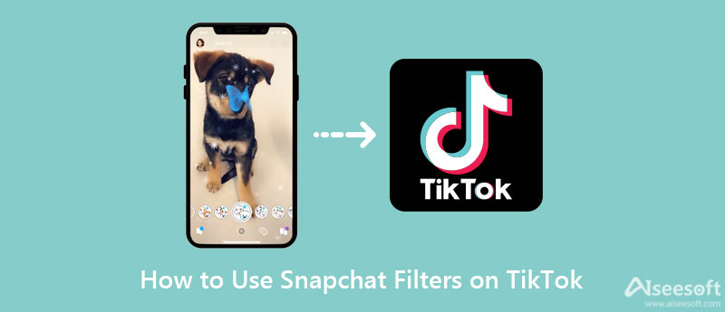 Bruk Snapchat-filtre på TikTok