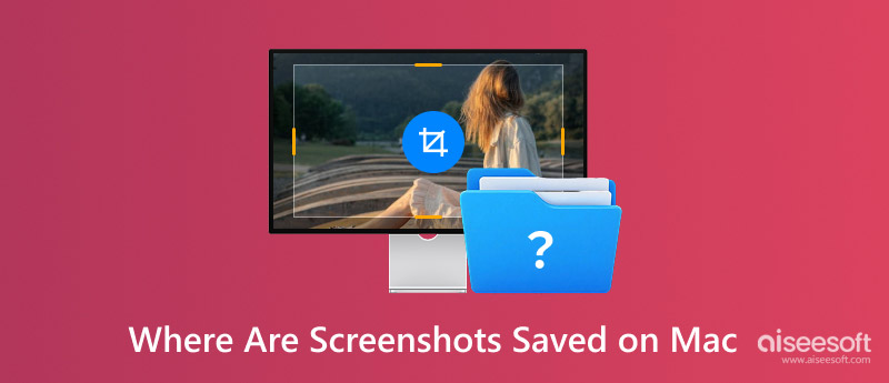 Where Are Screenshots Saved On Mac
