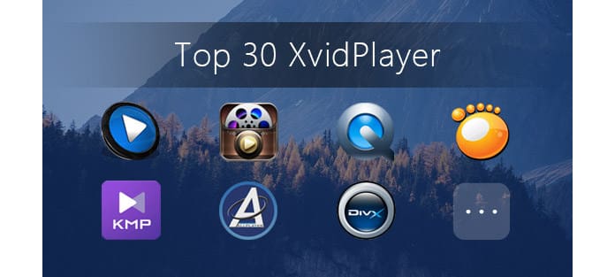 Xvid Player - Best Xvid Player for Windows/Mac/Android/iPhone