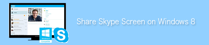 Sdílejte obrazovku Skype ve Windows 8