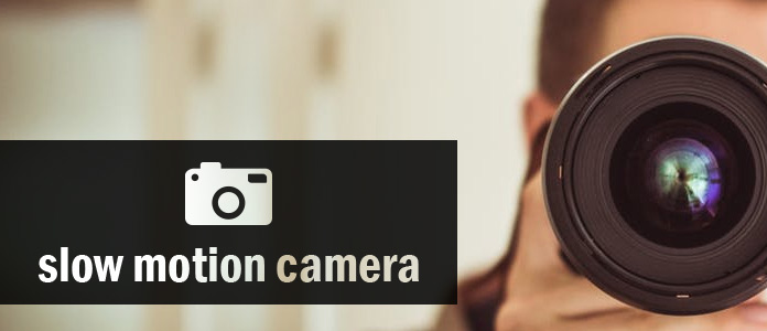 slow motion camera