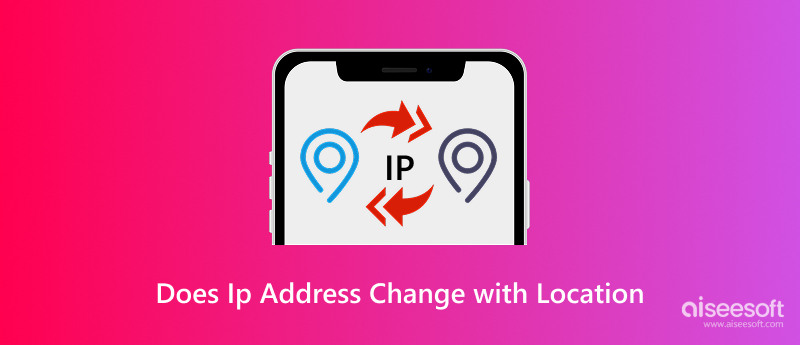 Does IP Address Change with Location