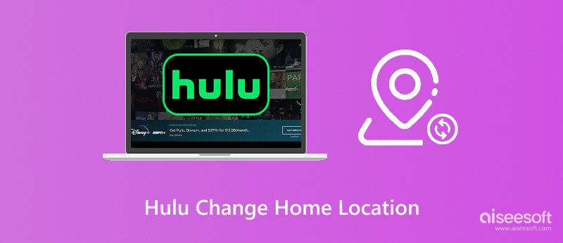 Hulu Change Home Location