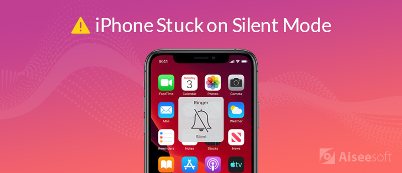 iPhone Is Stuck on Silent Mode