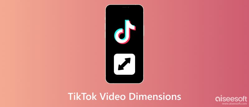 TikTok-videodimensjoner