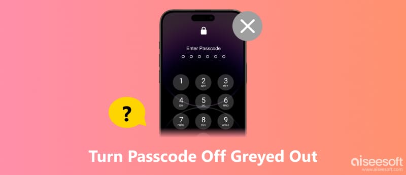 Turn Passcode Off Greyed Out