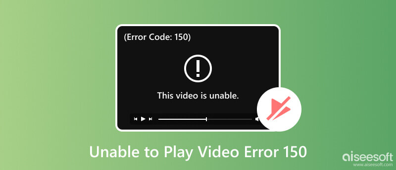 Nie można odtworzyć błędu wideo 150