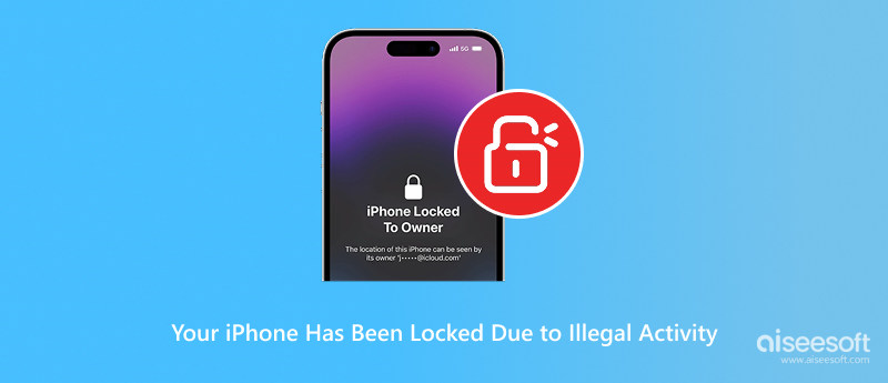 Your iPhone Has Been Locked Due to Illegal Activity