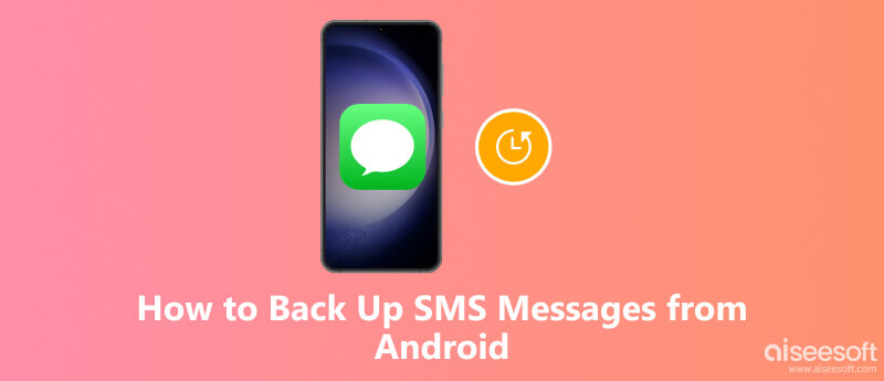 How To Back Up Android Messages
