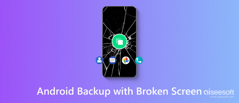 Broken Screen Android Backup