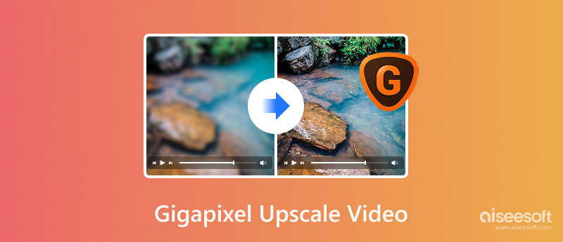 Gigapixel Upscale Video