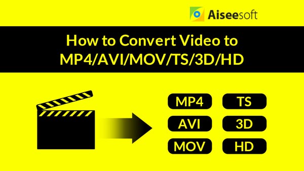 Konverter video til MP4 / AVI / MOV / TS / 3D / HD