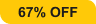 67% Off